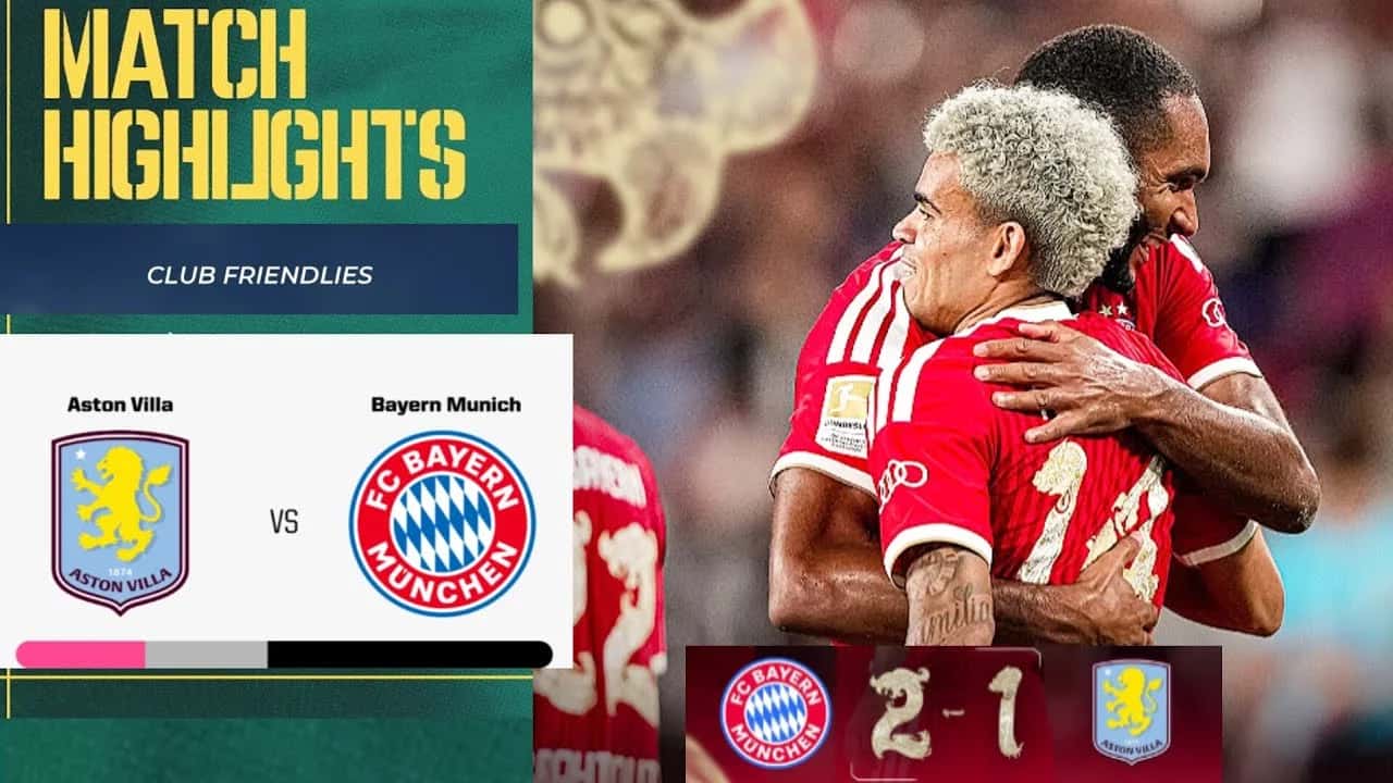 خلاصه بازی بایرن مونیخ 2-1 استون ویلا (دیدار دوستانه باشگاهی - 2026)