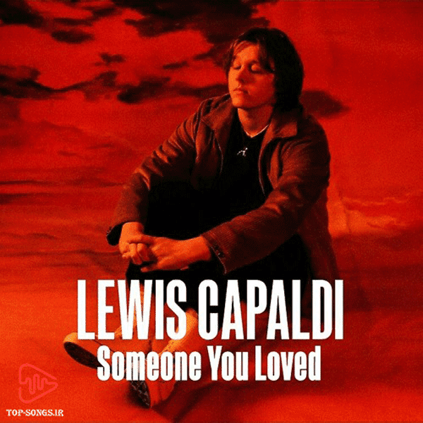 موزیک Someone you loved با ترجمه