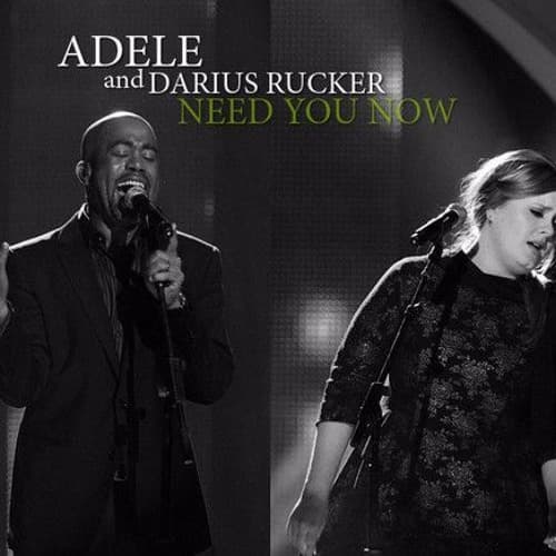 آهنگ Need You Now - Adele & Darius Rucker
