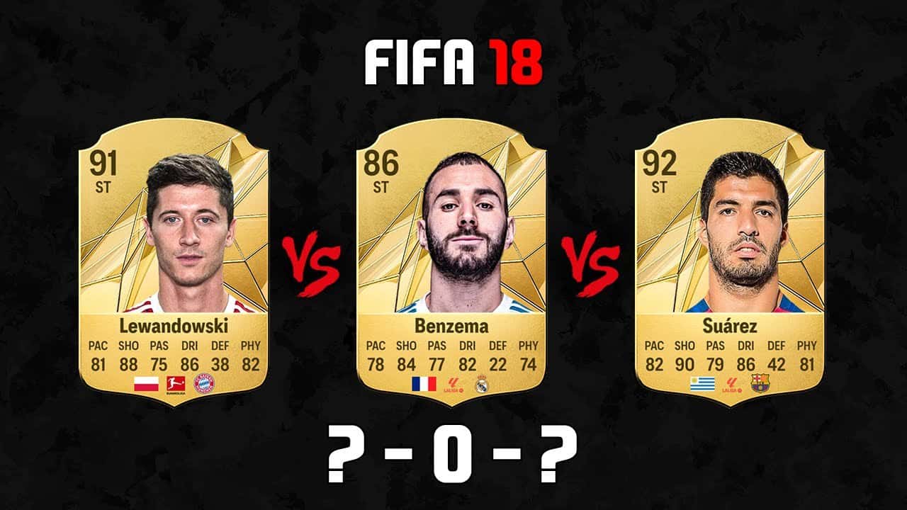 لوییس سوارز - کریم بنزما - روبرت لواندوفسکی - FIFA 18 - EA FC 25 - ریتینگ فیفا - مهاجمان برتر - بارسلونا - رئال مادرید - بایرن مونیخ