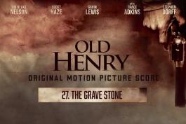 🔊Old Henry Soundtrack🔊