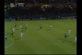 خلاصه بازی تروا فرانسه 3-2 لیدزیونایتد انگلیس (لیگ اروپا 2002) / فیلم