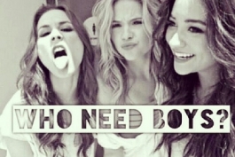 who need boys?
