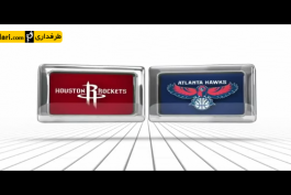 ویدیو؛بسکتبال NBA- آتلانتا هاوکس 104 - 96 هیوستن راکتس