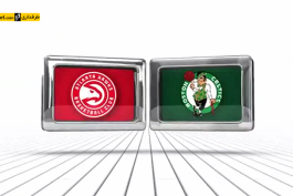 ویدیو؛ پلی آف NBA - بوستون سلتیکس 111 - 103 آتلانتا
