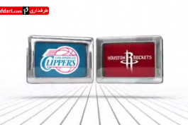 ویدیو؛ بسکتبال NBA- هیوستن راکتس 101-117 لس آنجلس کلیپرز