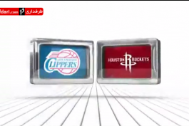 ویدیو؛ بسکتبال NBA- هیوستن راکتس 113-100 لس آنجلس کلیپرز