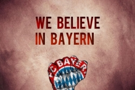 We Believe In Bayern