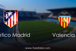 Atlético Madrid vs Valencia-هفته بیست و ششم-لالیگا اسپانیا