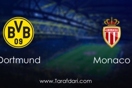 Dortmund vs Monaco-دور رفت -یک چهارم نهایی لیگ قهرمانان اروپا