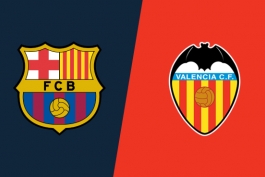 Valencia - FC Barcelona - La Liga - بارسلونا - والنسیا - لالیگا