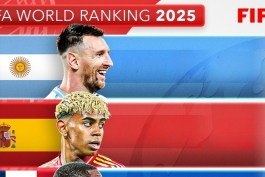 آخرین رده بندی تیم های ملی در رنکینگ فیفا - لیونل مسی - لامین یامال 